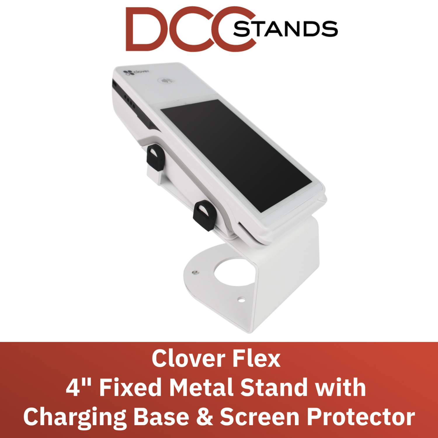 Clover Flex Fixed Stand with Charging Base and Screen Protector Bundle (White) for C401U POS