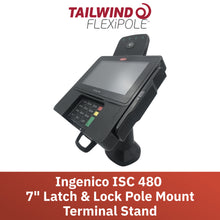 Load image into Gallery viewer, Ingenico ISC 480 7&quot; Key Locking Pole Mount Stand
