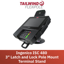 Load image into Gallery viewer, Ingenico ISC 480 3&quot; Key Locking Compact Pole Mount Stand
