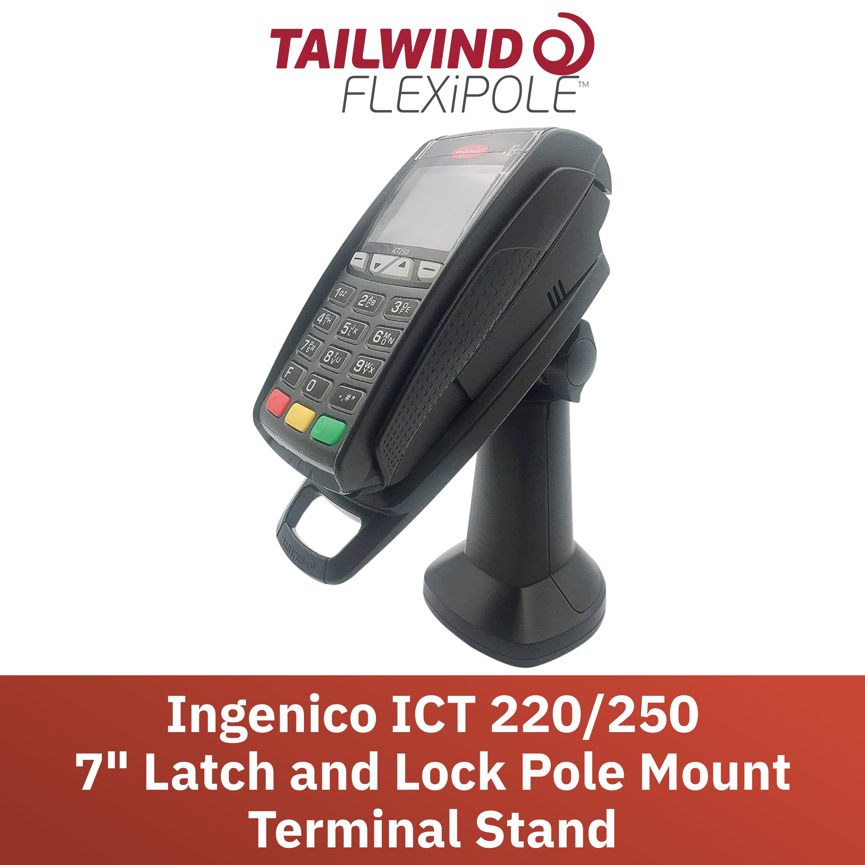 Ingenico ICT 220/ICT 250 7" Key Locking Pole Mount Stand