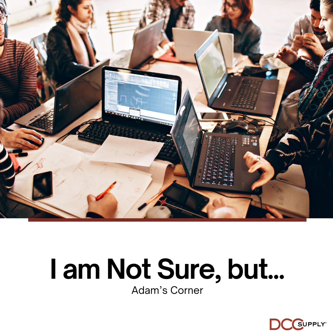 “I’m Not Sure, But…”