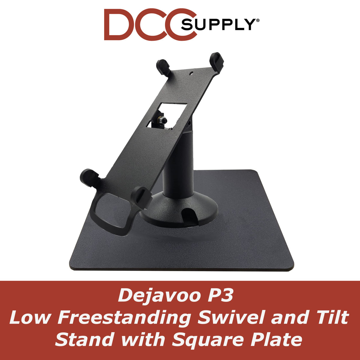 Dejavoo P3 Low Profile Freestanding Swivel and Tilt Stand with Square Plate