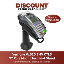 Load image into Gallery viewer, Verifone Vx520 EMV CTLS 7&quot; Pole Mount Terminal Stand - DCCSUPPLY.COM
