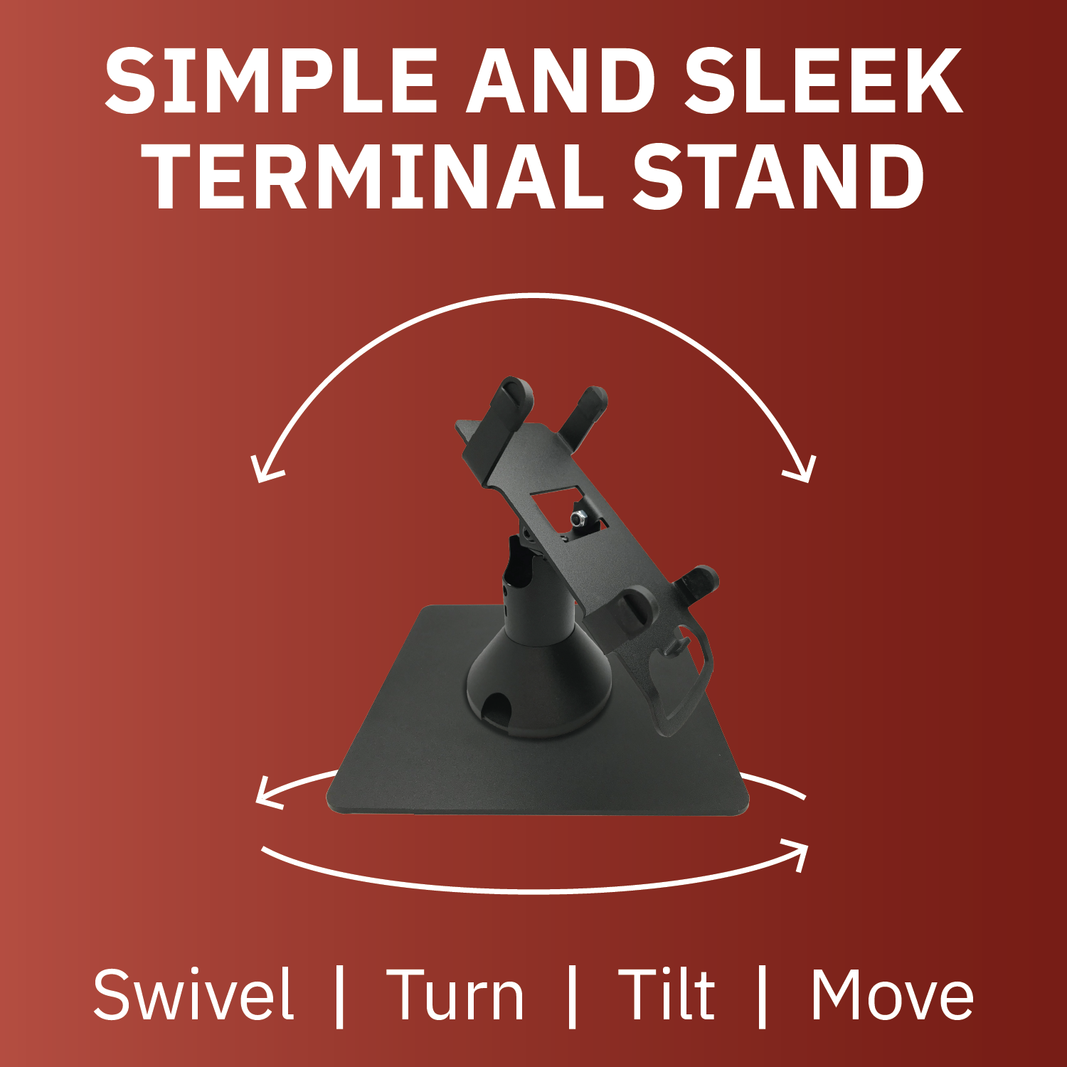 Ingenico ICT220 / ICT 250 Low Profile Swivel and Tilt Freestanding Metal Stand with Square Plate - DCCSUPPLY.COM