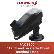 Load image into Gallery viewer, PAX S800 3&quot; Key Locking Compact Pole Mount Stand
